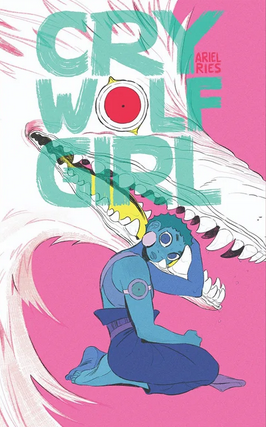 Cry Wolf Girl by Ariel Ries