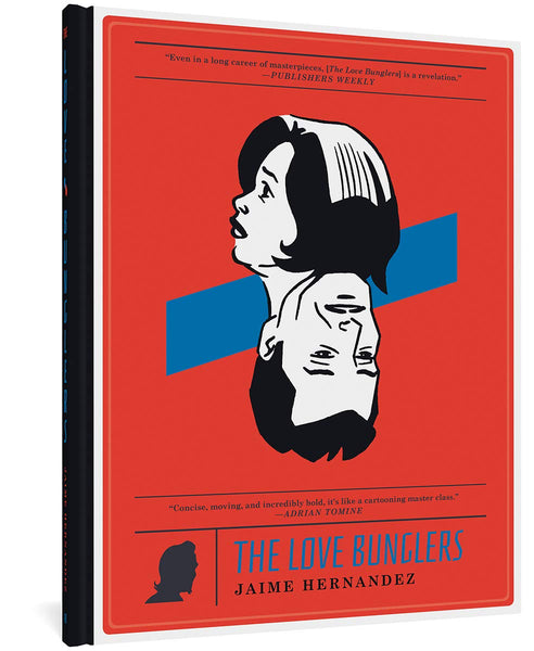 The Love Bunglers by Jamie Hernandez