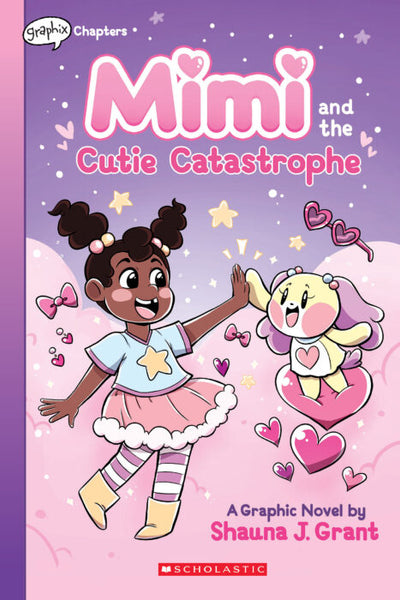 Mimi and the Cutie Catastrophe by Sahuna Grant