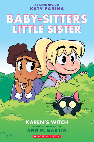 Baby-Sitter's Little Sister: Karen's Witch by Katy Farina and Ann M. Martin