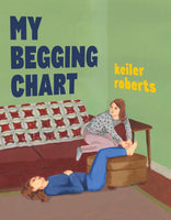 My Begging Chart by Keiler Roberts