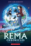 The Rema Chronicles: Realm of the Blue Mist by Amy Kim Kibuishi
