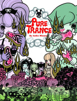 Pure Trance: Hardcover Edition by Junko Mizuno