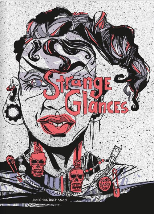 Strange Glances by Raeghan Buchanan