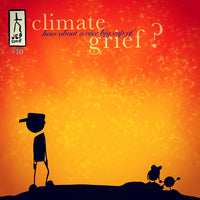 How About A Nice Big Cup of Climate Grief? by JEP Comix