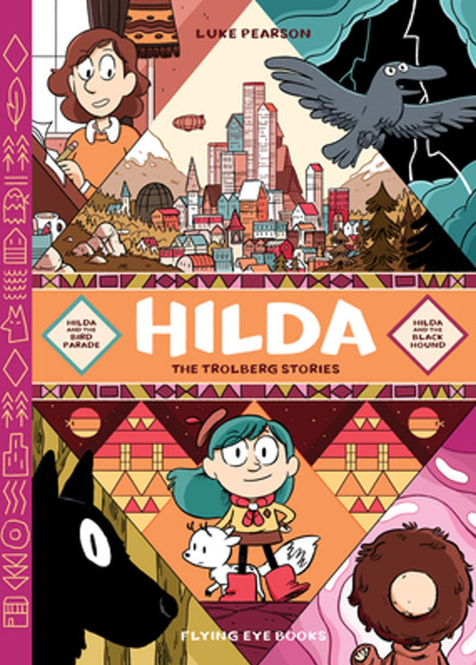 Hilda: The Trolberg Stories by Luke Pearson