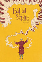 Ballad for Sophie By Filipe Melo Iand Juan Cavia, Translated by Gabriela Soares