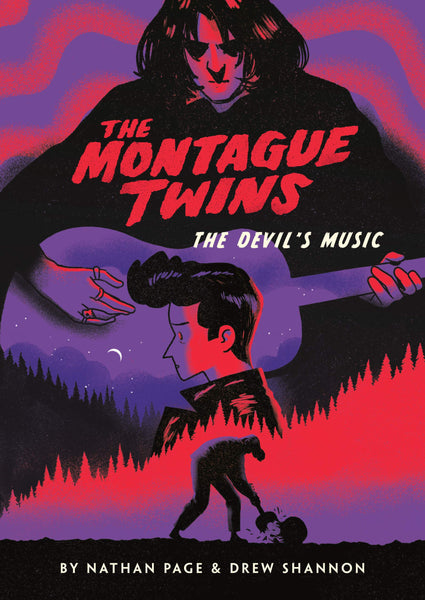 The Montague Twins #2: The Devil's Music by Nathan Page and Drew Shannon