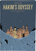 Hakim's Odyssey Book 2: From Turkey to Greece by Fabien Toulmé, translated by Hannah Chute
