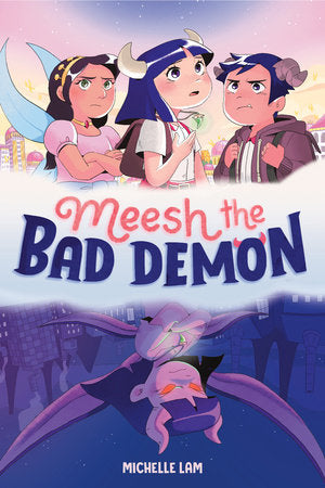 Meesh the Bad Demon #1 by Michelle Lam
