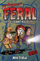 Welcome to Feral by Mark Fearing