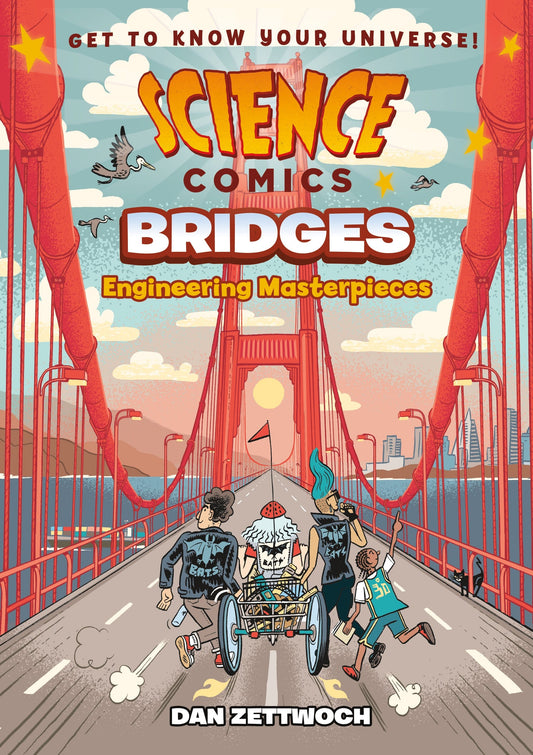 Science Comics: Bridges - Engineering Masterpieces  by Dan Zettwoch