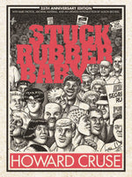 Stuck Rubber Baby 25th Anniversary Edition by Howard Cruse