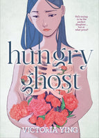 Hungry ghost by Victoria Ying