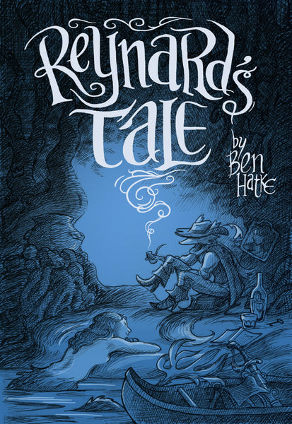 Reynard's Tale: A Story of Love and Mischief by Ben Hatke