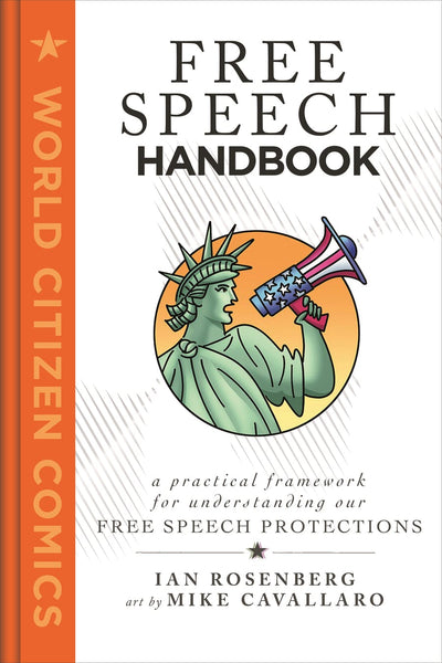 Free Speech Handbook by Ian Rosenberg and Mike Cavallaro