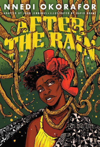 After The Rain By Nnedi Okorafor Illustrator David Brame