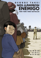 Nos llamaron Enemigo (They Called Us Enemy Spanish Edition) by George Takei