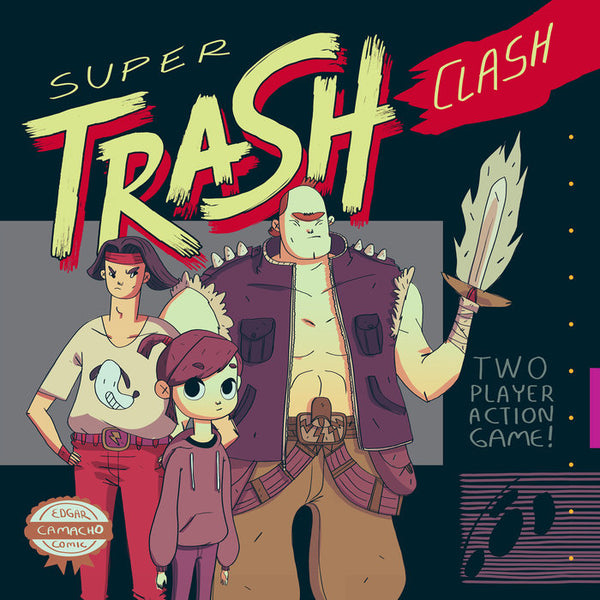 Super Trash Clash by Edgar Camacho