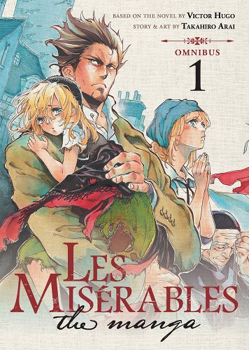 LES MISERABLES Volume 1 by Takahiro Arai