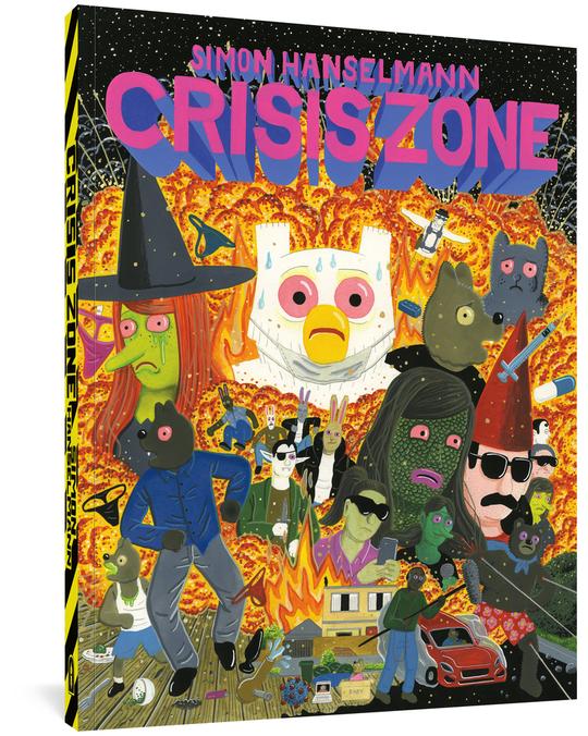 Crisis Zone by Simon Hanselmann