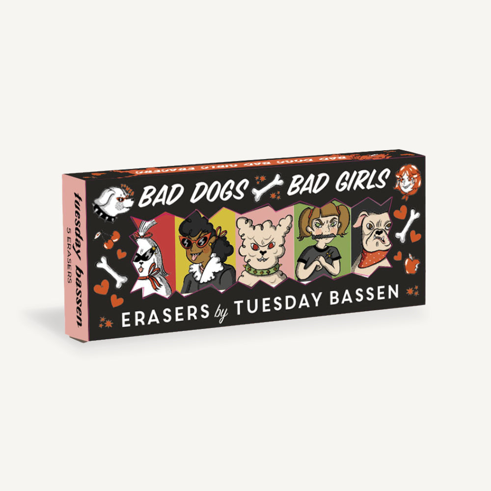 Bad Dogs Bad Girls Erasers by Tuesday Bassen