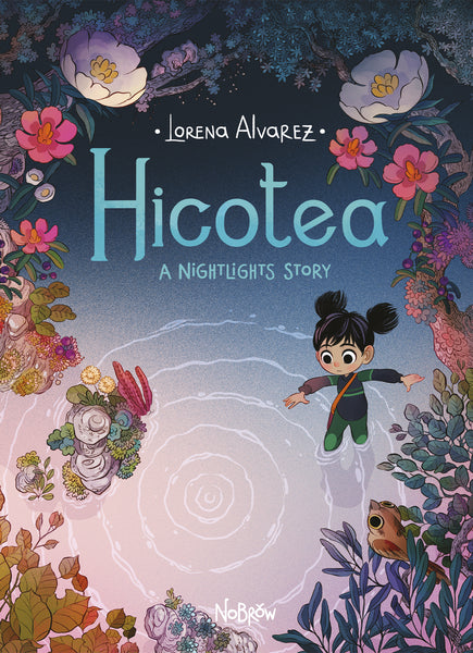 Hicotea: A Nightlights Story by Lorena Alvarez