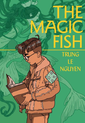 The Magic Fish (Hardcover) by Trung Le Nguyen