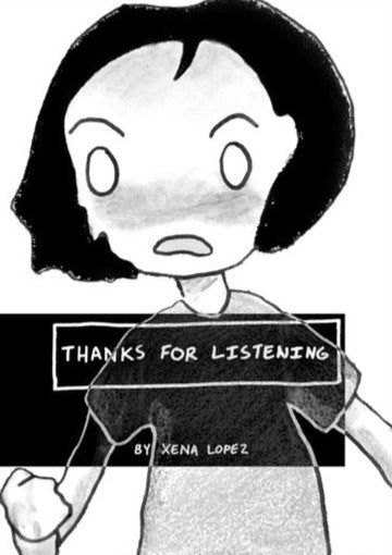 Thanks for Listening by Xena Lopez
