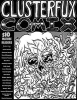 Clusterfux Comix #4 edited by Cameron Hatheway