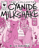 Cyanide Milkshake by Liz Suburbia