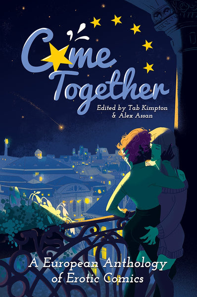 Come Together: A European Anthology of Erotic Comics