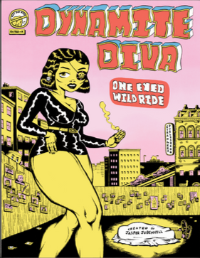 Dynamite Diva by Jasper Jubenvill