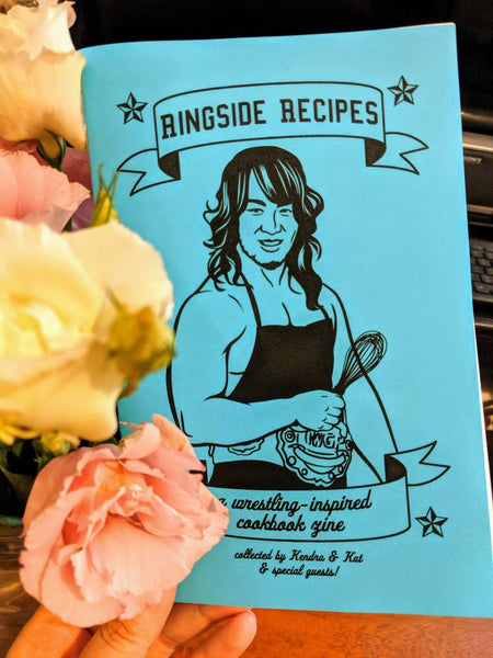 Ringside Recipes by Kendra & Kat