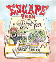 Escape from the Great American Novel by Drew Lerman