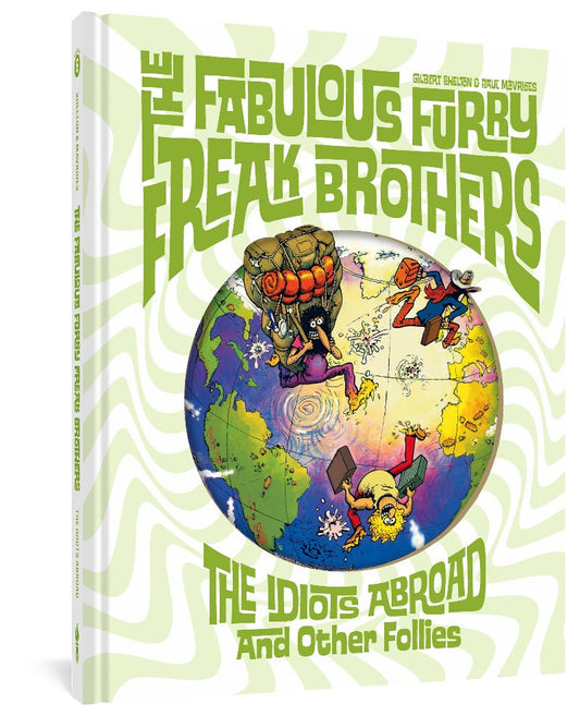The Fabulous Furry Freak Brothers #6 by Gilbert Shelton