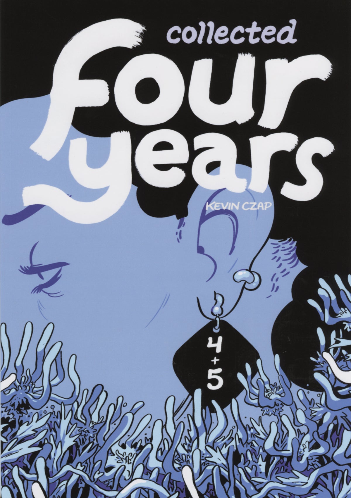 Four Years Collected Volumes 1 AND 2 by K Czap