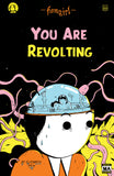 Fungirl: You Are Revolting by Elizabeth Pich