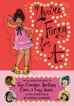 You’re Funny For A: The Illustrated Guide to Trans Comedians, Non-Binary Comics, & Funny Women in the Comedy Scene by Sophia Zarders