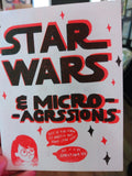 Star Wars and Microagressions by Christina Hu