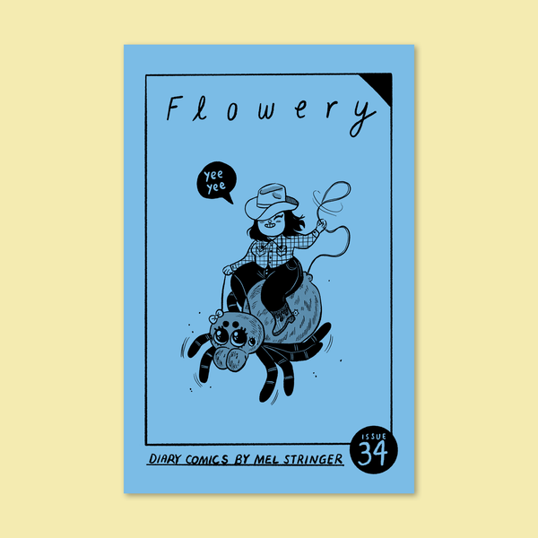 Flowery Zine #34 by Mel Stringer