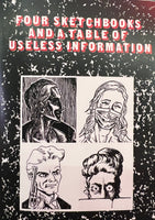 Four Sketchbooks and a Table of Useless Information by Keenan M. Keller, Tom Neely, James Callahan, and Alex Delaney