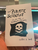 The Pirate Scientist  by Caitlin Hall