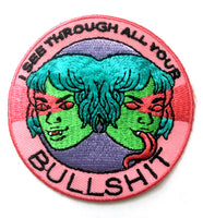 Embroidered Patch: I See Through Your Bullshit by Jenn Woodall