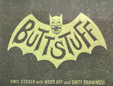 Buttstuff by Alan Defibaugh