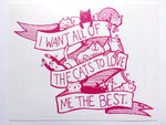 Sticker: I Want All Of The Cats To Love Me The Best - by Nation Of Amanda
