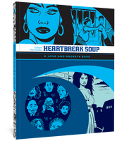 Heartbreak Soup: A Love and Rockets Book by Gilbert Hernandez