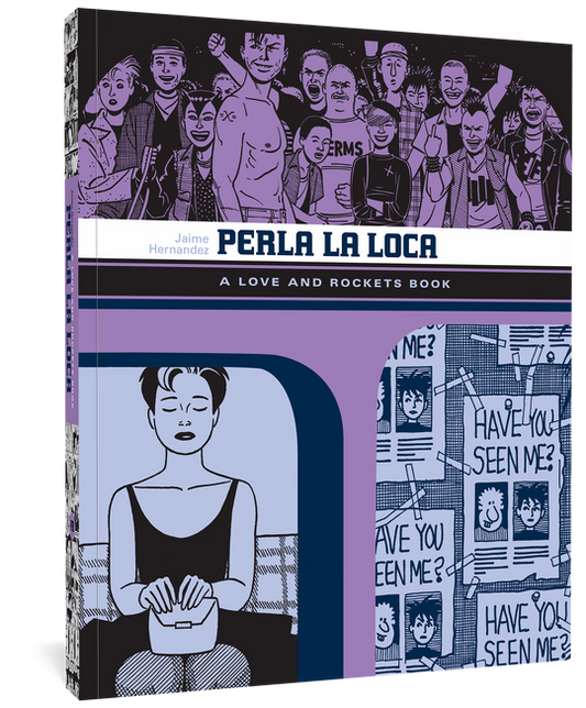 Perla La Loca: A Love and Rockets Book by Jaime Hernandez