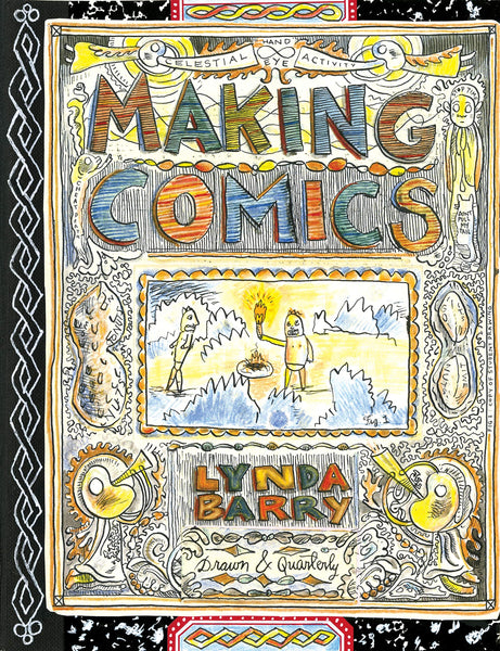 Making Comics by Lynda Barry