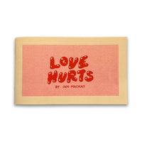 Love Hurts by Ian Mackay